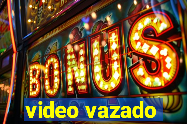 video vazado